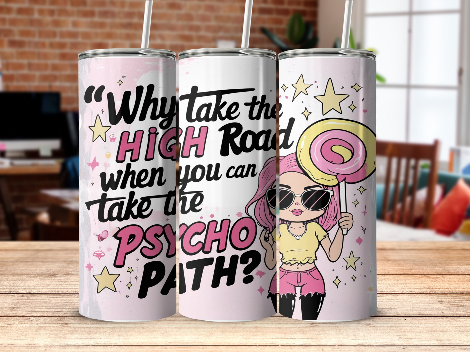 Psycho Path Tumbler Wrap, Funny Digital Download, 20oz Sublimation Design, Quote Tumbler, Girly Tumbler Design, Humor Gift Idea - Image 4