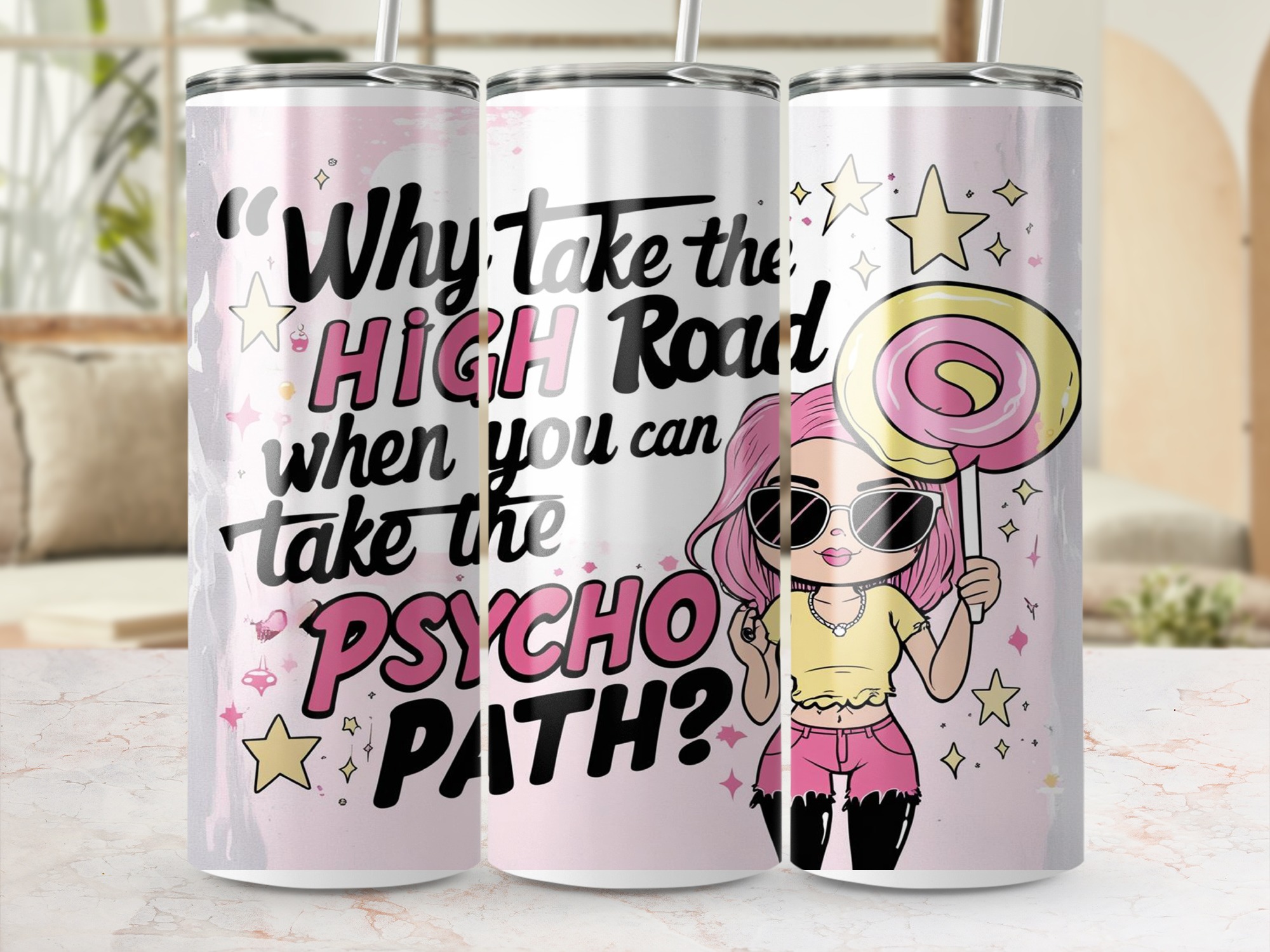 Psycho Path Tumbler Wrap, Funny Digital Download, 20oz Sublimation Design, Quote Tumbler, Girly Tumbler Design, Humor Gift Idea - Image 3