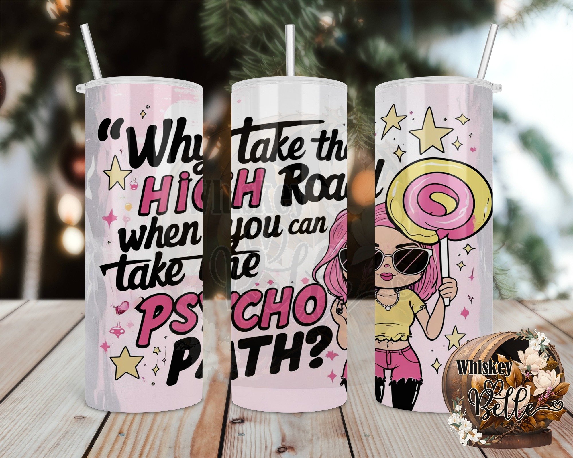 Psycho Path Tumbler Wrap, Funny Digital Download, 20oz Sublimation Design, Quote Tumbler, Girly Tumbler Design, Humor Gift Idea - Image 2
