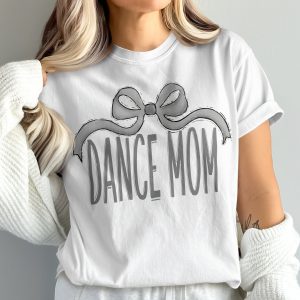 Dance Mom T-Shirt, Comfort Colors 1717, Gift for Dance Mothers, Dancing Mom Tee, Cute Dance Shirt, Dance Recital Shirt, Performance Wear
