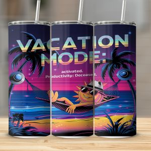 Vacation Mode 20oz Sublimation Design, Funny Sun Tumbler Digital Download, Tropical Beach Tumbler Design, Summer Vacation, Travel Tumbler