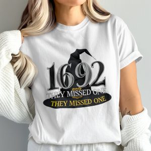 1692 They Missed One T-Shirt, Comfort Colors, Funny Halloween T-Shirt, Witch T-Shirt, Salem Witch Trials T-Shirt, Spooky Season T-Shirt