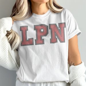 LPN T-Shirt, Licensed Practical Nurse Gift, Nursing Tee, Nurse Appreciation, Graduation Gift for Nurse, Healthcare Hero Shirt