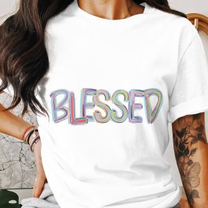 Blessed T-Shirt, Colorful Word Art, Christian Tee, Inspirational Clothing, Positive Vibes Shirt, Trendy Gift Idea, Unisex Design