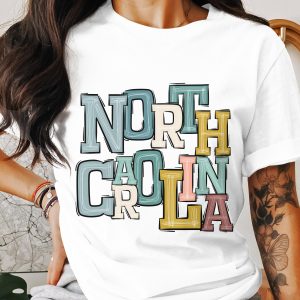 North Carolina T-Shirt, NC State Pride Shirt, Colorful Typography Tee, Vacation Souvenir Top, Gift for North Carolinian, Cute Travel Shirt