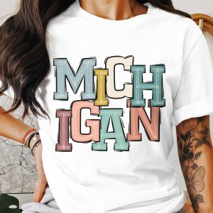 Michigan T Shirt, Colorful Letters Tee, State Pride Shirt, Souvenir Gift Top, Vacation Tee, Trendy Shirt, T Shirt for Men, T Shirt for Women
