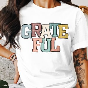Grateful T-Shirt, Positive Vibes Tee, Thankful Shirt, Trendy Graphic Tee, Retro Style Top, Casual Everyday TShirt, Inspirational Shirt