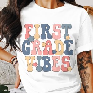 First Grade Vibes T Shirt, Retro Teacher Shirt, Back to School Shirt, Elementary School, Cute Teacher T Shirt, 1st Grade Teacher Shirt