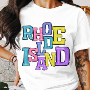 Rhode Island T-Shirt, Colorful State Pride Tee, RI Souvenir Shirt, New England Trip Gift, USA Destination, Vacation Apparel