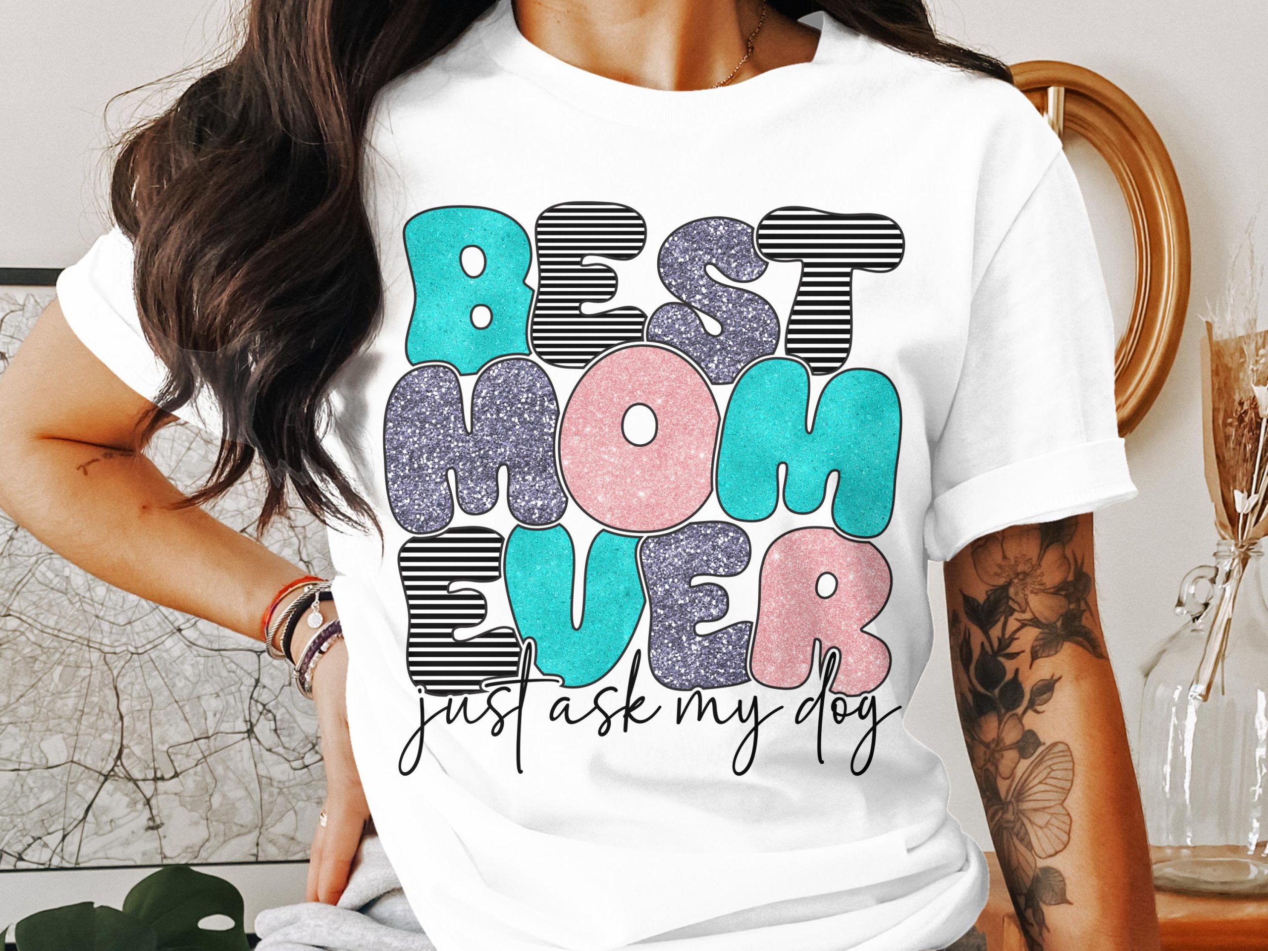 Best Mom Ever T-Shirt, Dog Mom T-Shirt, Mother's Day Gift Idea, Cool Mom Shirt, Trendy Mom T Shirt, New Mom Gift, Mom Life T Shirt