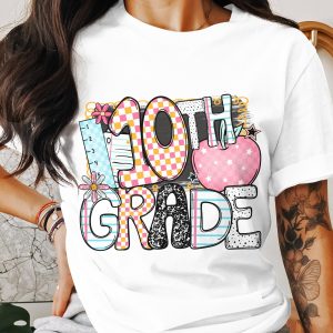 10th Grade T Shirt, Back To School Tee, Tenth Grade Shirt, Student T-Shirt, 10th Grade Teacher T-Shirt, School Gift, Tenth Grader