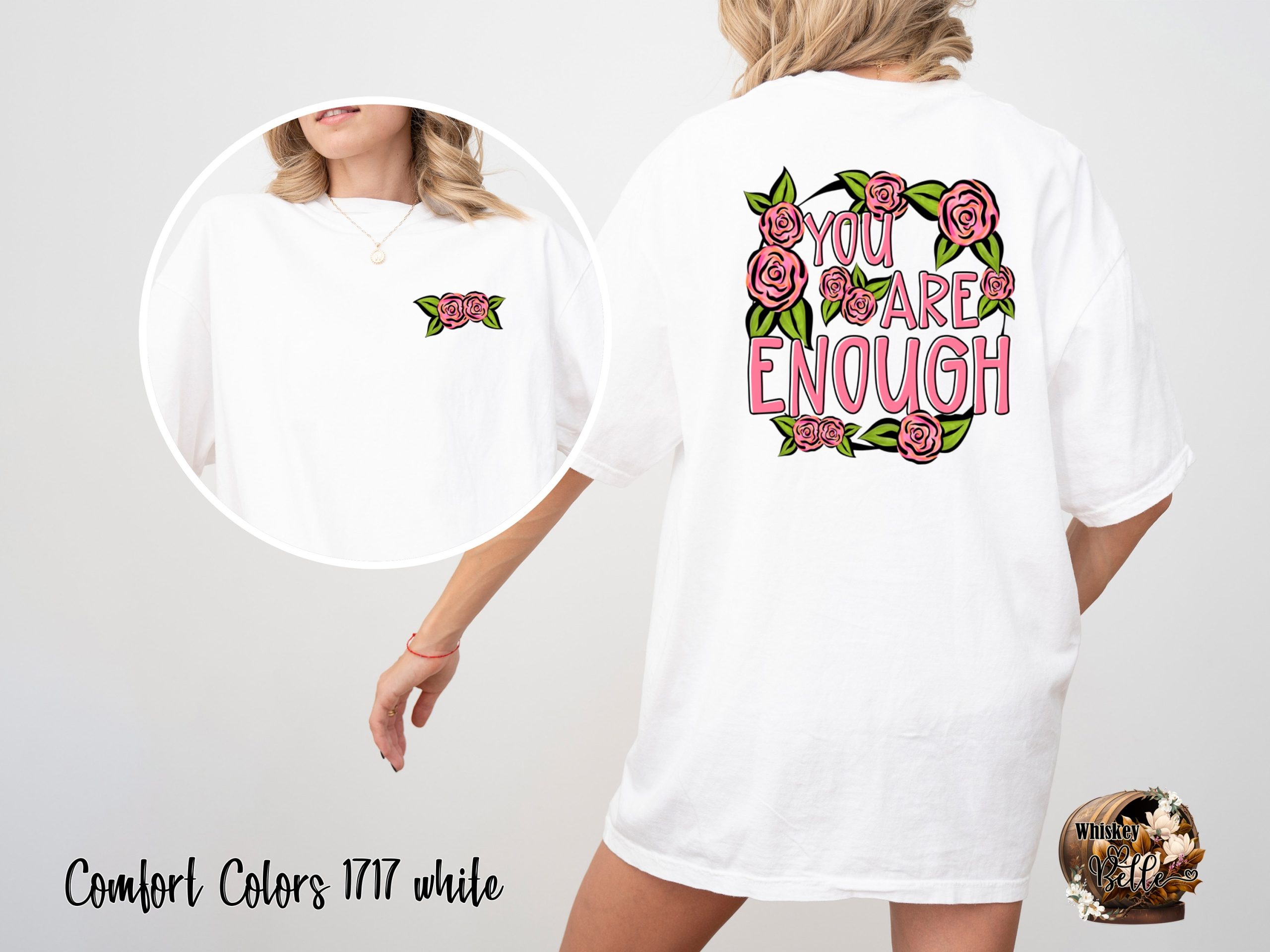 Comfort Colors C1717 You Are Enough T-Shirt, Floral Positive Vibes Tee, Inspirational Shirt, Motivational Clothing, Trendy Graphic T-Shirt