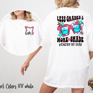 Comfort Colors C1717 Teacher Off Duty T-Shirt, Less Grades More Shade Tee, Sunglasses T Shirt, Teacher Gift, Summer Vacation TShirt, Teacher