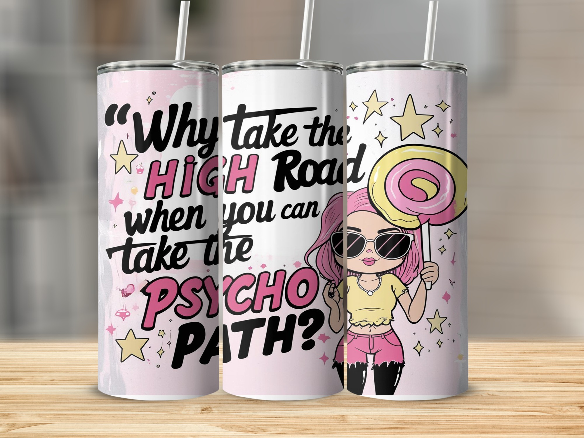Psycho Path Tumbler Wrap, Funny Digital Download, 20oz Sublimation Design, Quote Tumbler, Girly Tumbler Design, Humor Gift Idea