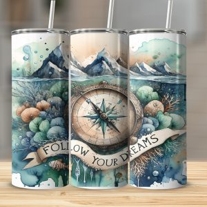 Watercolor Compass 20oz Sublimation Digital Download, Follow Your Dreams Tumbler Design, Nautical Tumbler Wrap, Mountain Tumbler PNG