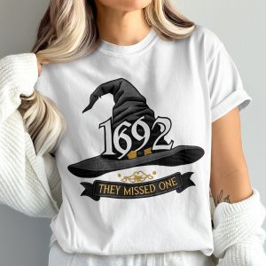 1692 Witch Hat T-Shirt, They Missed One, Halloween, Comfort Colors, Funny Witch Shirt, Spooky Season, Salem Witch Trials, Witch T-Shirt