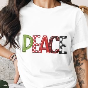 Peace Christmas T-Shirt, Festive T Shirt, Holiday Gift T Shirt, Christmas Shirt, Peace Shirt, Holiday Season T Shirt, Peace On Earth