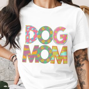 Dog Mom T-Shirt, Floral Pattern, Pet Lover Gift, Cute Dog Tee, Trendy Women T-Shirt, Animal Lover Gift, Dog Owner Apparel