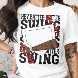 Hey Batter Batter Swing T-Shirt, Baseball Graphic Tee, Sport Fan Shirt, Game Day Tee, Baseball Lover Gift, Baseball Season T-Shirt