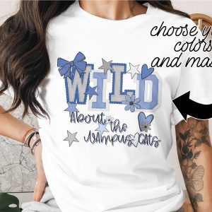 Wild About the Campus Cats T Shirt, Custom Mascot T-Shirt, College TShirt, Spirit Wear T Shirt, School T Shirt, Game Day Tee, prepster preppy