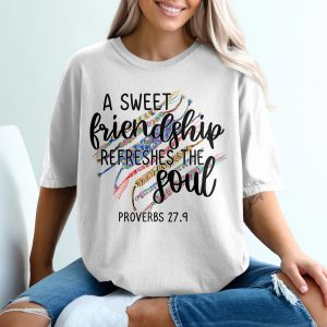 Friendship Refreshes T-Shirt, Proverbs Quote Tee, Colorful Friendship Bracelet Shirt, Spiritual Gift, Inspiring Christian T Shirt