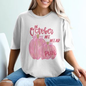 In October We Wear Pink T Shirt, Pink Pumpkin T Shirt, Breast Cancer Awareness, Fall Graphic Tee, October T Shirt, Pink Awareness