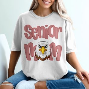 Senior Mom T-Shirt, Proud Mom Tee, Eagle Design Shirt, Graduation Gift, Class of 2024, Senior Year Mom, Mom TShirt, Graduation Tee