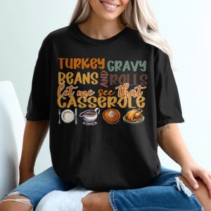 Turkey Gravy Beans T-Shirt, Funny Thanksgiving TShirt, See That Casserole Tee, Holiday Dinner Shirt, Fall Feast Apparel, Food Lover Gift