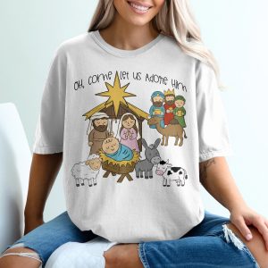 Oh Come Let Us Adore Him T-Shirt, Nativity Scene Tee, Christmas T Shirt, Holiday Shirt, Religious Tee, Baby Jesus Shirt, Cute Christmas