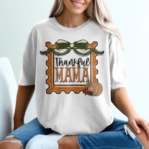 Thankful Mama T-Shirt, Thanksgiving Shirt, Fall Mama Shirt, Autumn Shirt, Gift for Mom, Cute Thanksgiving T Shirt