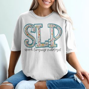 Floral SLP T-Shirt, Speech Language Pathologist Gift, Therapist Shirt, Cute SLP Tee, Gift For SLP, Therapist Appreciation Shirt