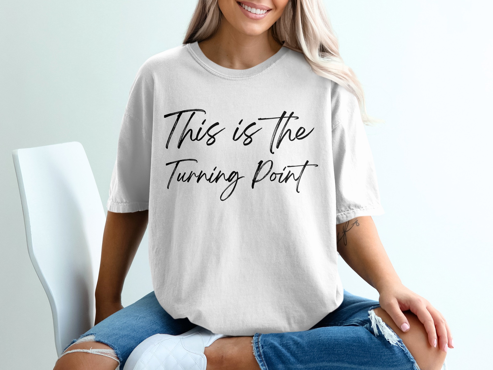 Turning Point T-Shirt, Motivational Shirt, Inspirational Quote Tee, Life Changing, New Beginnings, Success, Positivity, Gift for Friend