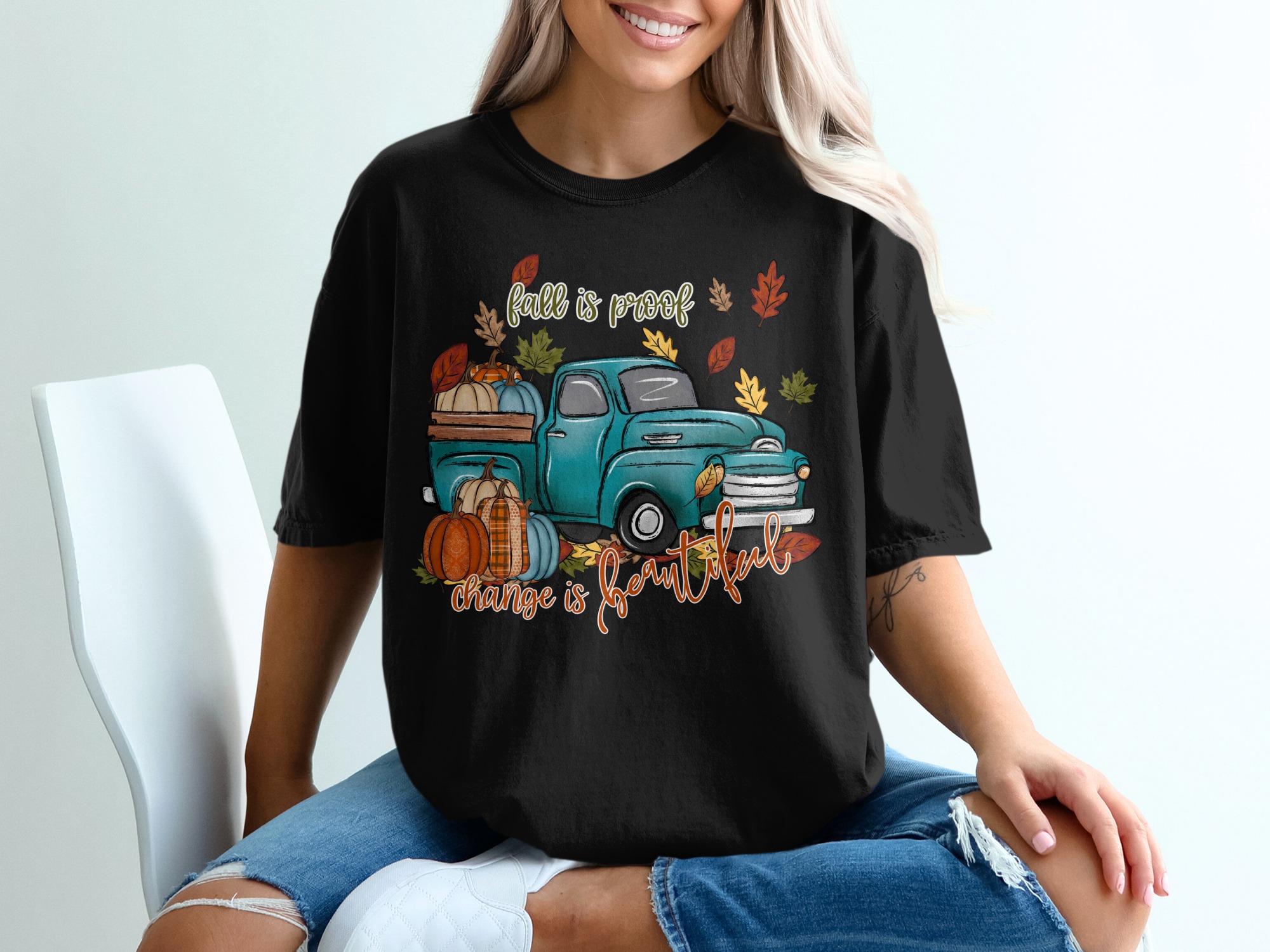 Fall Is Proof That Change Is Beautiful Graphics T-Shirt - Image 2