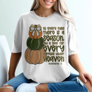 Autumn Stacked Pumpkins T-Shirt, Ecclesiastes 3 1 Scripture, Fall Season Shirt, Christian Apparel, Inspirational T Shirt, Gifts