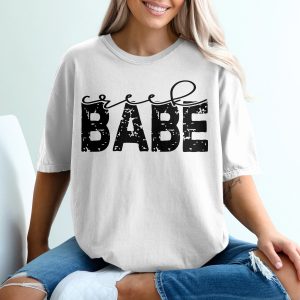 Babe T-Shirt, Cute Babe Tee, Trendy T-Shirt, Gift for Babe, Trendy Shirt, Women's T-Shirt, Babe Shirt, Simple T-Shirt, Love Shirt