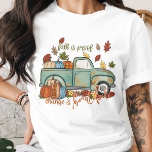 Fall Truck PNG, Sublimation Design, Autumn Digital Download, Pumpkins Truck, Fall is Proof Change is Beautiful, DTF Print, Clipart
