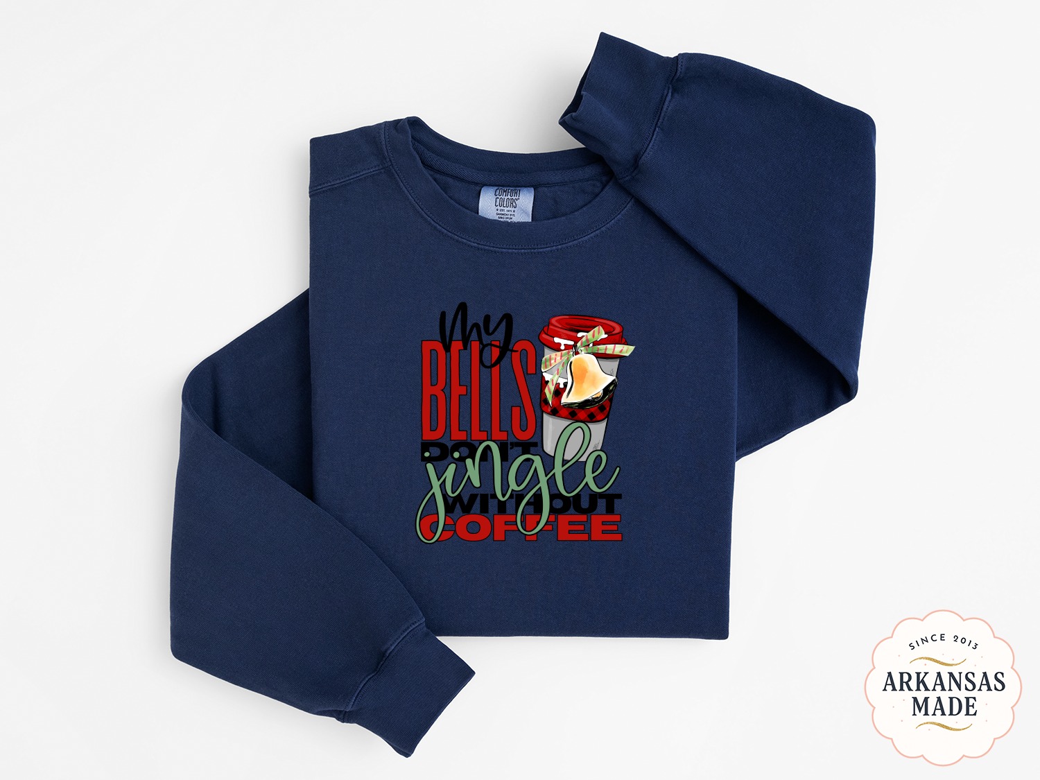 My Bells Dont Jingle Sweatshirt, Funny Coffee Sweatshirt, Holiday Sweatshirt, Cute Christmas Sweatshirt, Holiday Gift, Xmas Coffee Lover