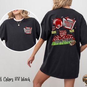 Home Of The Team T-Shirt, Football Game Day Tee, Customize Text Shirt, Your Team Design Shirt, Sports Fan Shirt, Gift For Football Lovers