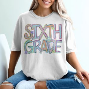 Sixth Grade T-Shirt, Colorful School Tee, Back to School Shirt, Sixth Grade Teacher Gift, Elementary School Shirt, Student Shirt