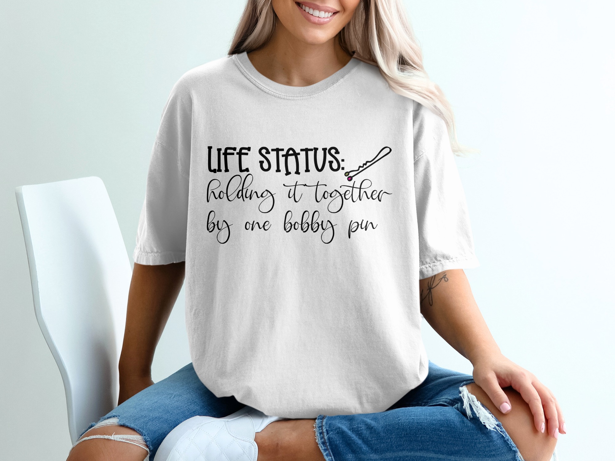 Life Status T-Shirt, Holding It Together, Funny T Shirt, Bobby Pin Tee, Sarcastic Tee, Relatable Tshirt, Gift For Her, Everyday Humor