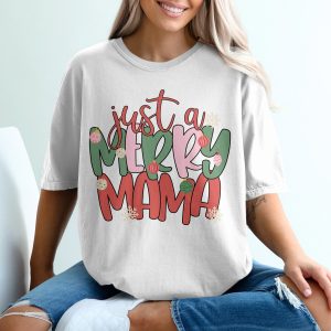 Just A Merry Mama T-Shirt, Christmas Mama Shirt, Holiday Mama Tee, Festive Mom Shirt, Christmas Ornament Shirt, Cute Holiday Shirt