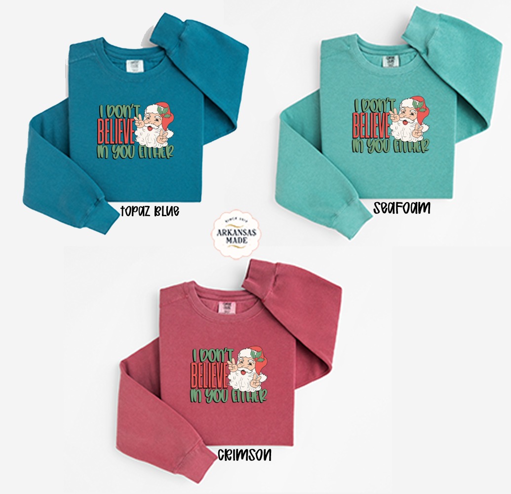 Funny Santa Sweatshirt, Holiday Humor Apparel, I Don't Believe In You Either Sweatshirt, Festive Peace Sign, Christmas Sarcasm Outfit - Image 2