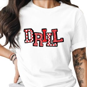 Drill T-Shirt, Unique Design, Trendy Tee, Stylish Shirt, Gift Idea, Fashion T Shirt, Comfortable T Shirt, Red and White Letters, Party Wear
