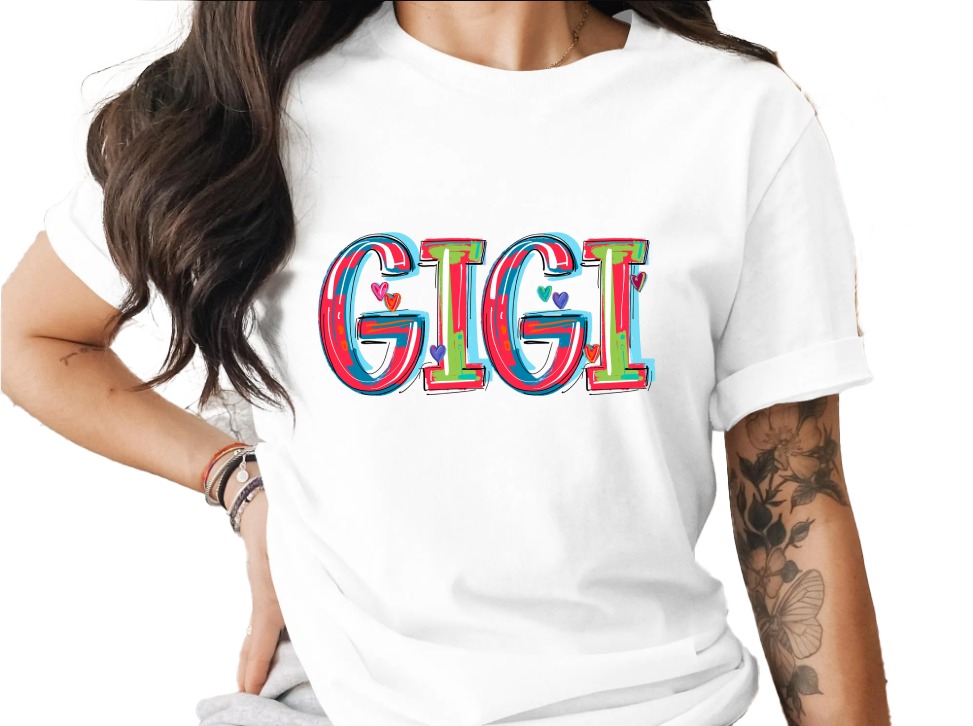 Gigi T-Shirt, Colorful Gigi Shirt, Gigi Gift, Grandma Shirt, Mothers Day Shirt, Gift for Gigi, Heart Gigi Tee, Gigi Graphic Tee