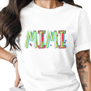 Mimi T-Shirt, Grandma T-Shirt, Cute Grandparent Shirt, Colorful Letters Tee, Mimi Gift Idea, Gift For Grandma, Mimi Birthday T-Shirt