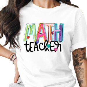 Math Teacher Shirt, Colorful Teacher Tee, Back to School Gift, Elementary Teacher, Gift for Math Teacher, Teacher Appreciation, Math T-Shirt
