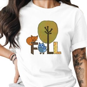 Cute Fall T-Shirt, Autumn Tee, Fox Owl Tree Shirt, Seasonal Shirt, Funny Fall Shirt, Thanksgiving Shirt, Holiday Apparel, Trendy Shirt