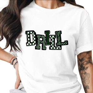 DRIL T-Shirt, Funny Internet Meme, Dark Humor Shirt, Sarcastic Tee, Green Patterned Letters, Trendy, Gift Idea, Unique Design