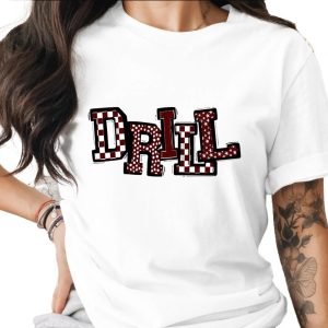 DRIL T Shirt, Trendy T Shirt, Funny T Shirt, Pattern T Shirt, Unisex T Shirt, Gift For Her, Gift For Him, Everyday T Shirt