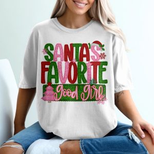Santa's Favorite Good Girl T-Shirt, Christmas T-Shirt, Holiday Apparel, Festive Gift, Seasonal Style, Good Girl Tee Shirt